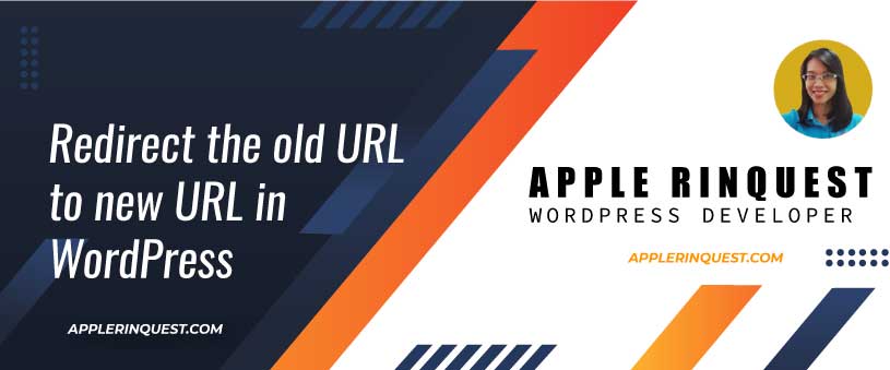 Redirect the old URL to new URL in WordPress