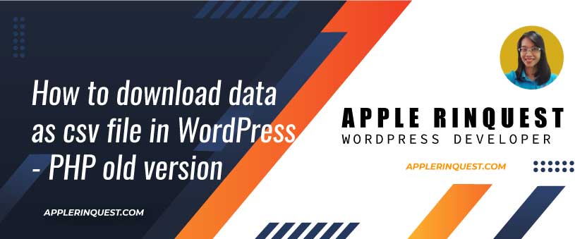 How to download the data as csv file in WordPress