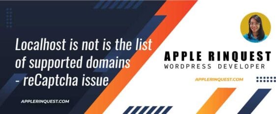 Localhost is not is the list of supported domains - reCaptcha issue