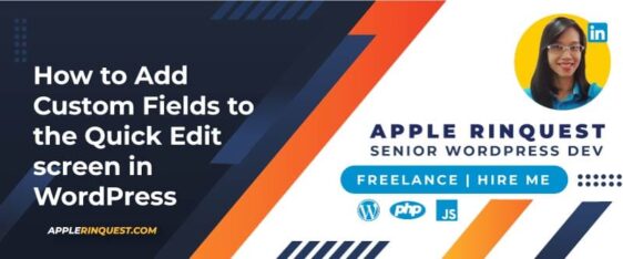 How to Add Custom Fields to the Quick Edit screen in WordPress