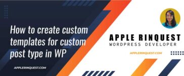 How to create custom templates for custom post type in WordPress