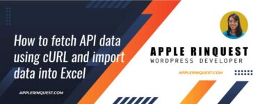 How to fetch API data using cURL and import data into Excel