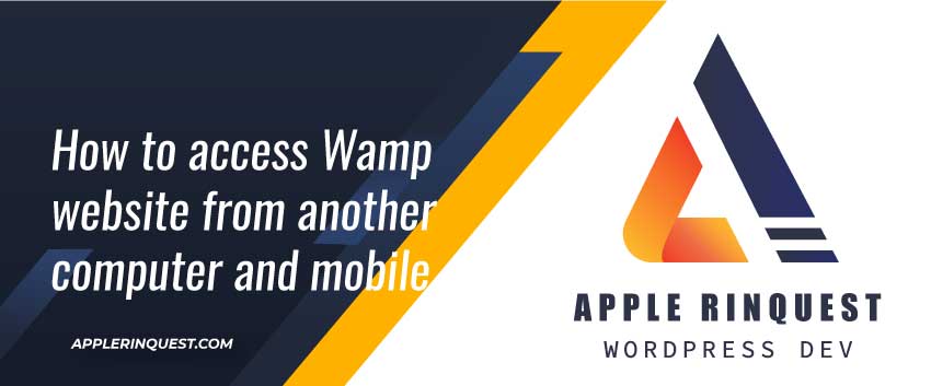 How to access the Wamp website(localhost) from another computer, tablet and mobile