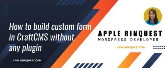 How to build the custom form in CraftCMS without any plugin