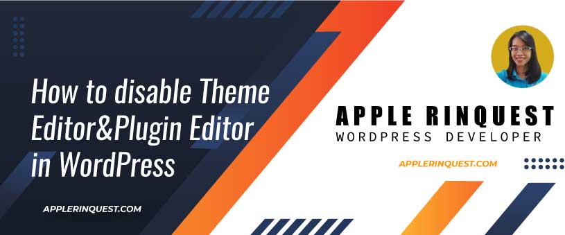 How-to-disable-Theme-Editor-and-Plugin-Editor-in-WordPress-admin-panel