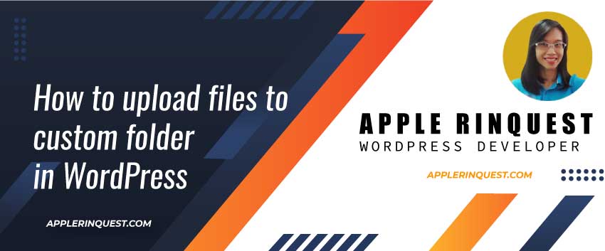 How-to-upload-files-to-the-custom-folder-in-WordPress