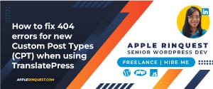 How-to-fix-404-errors-for-new-Custom-Post-Types-(CPT)-when-using-TranslatePress